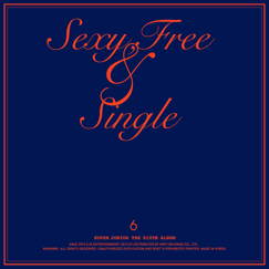 第六張正規專輯《Sexy, Free & Single》