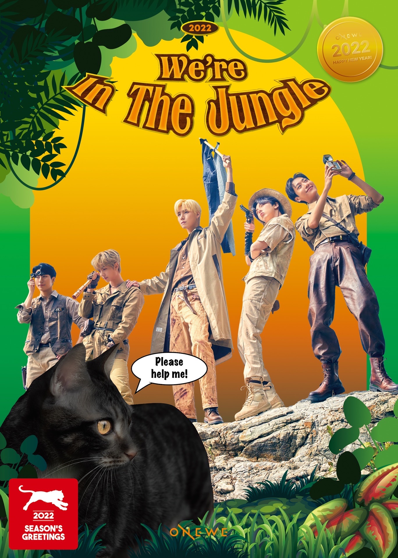 2022 SEASON’S GREETINGS[WE'RE IN THE JUNGLE]