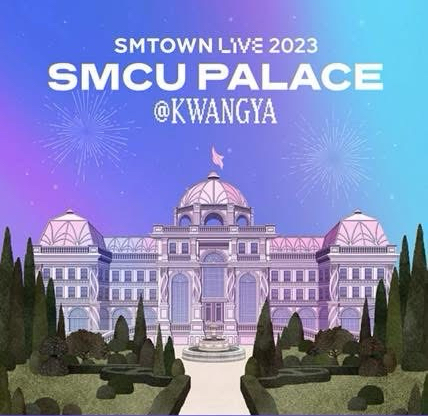 SMTOWN LIVE 2023 : SMCU PALACE