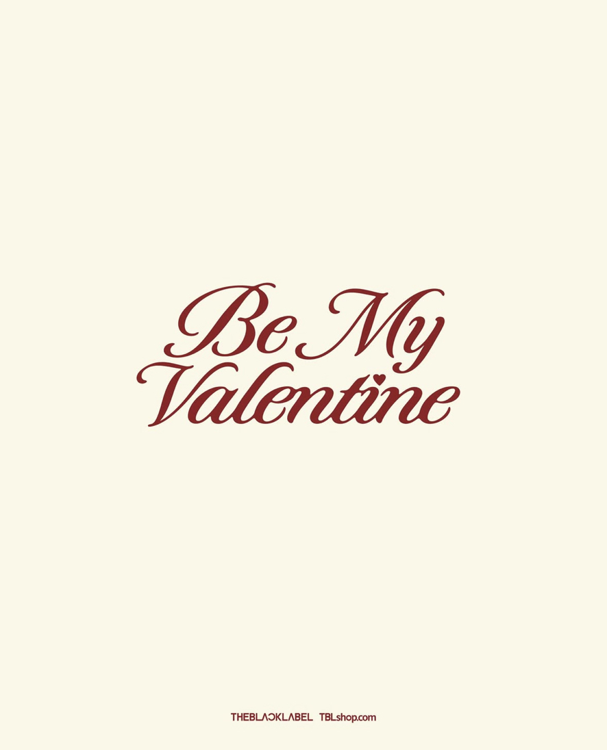2026 Be My Valentine 