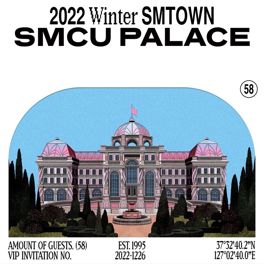 2022 Winter SMTOWN： SMCU PALACE