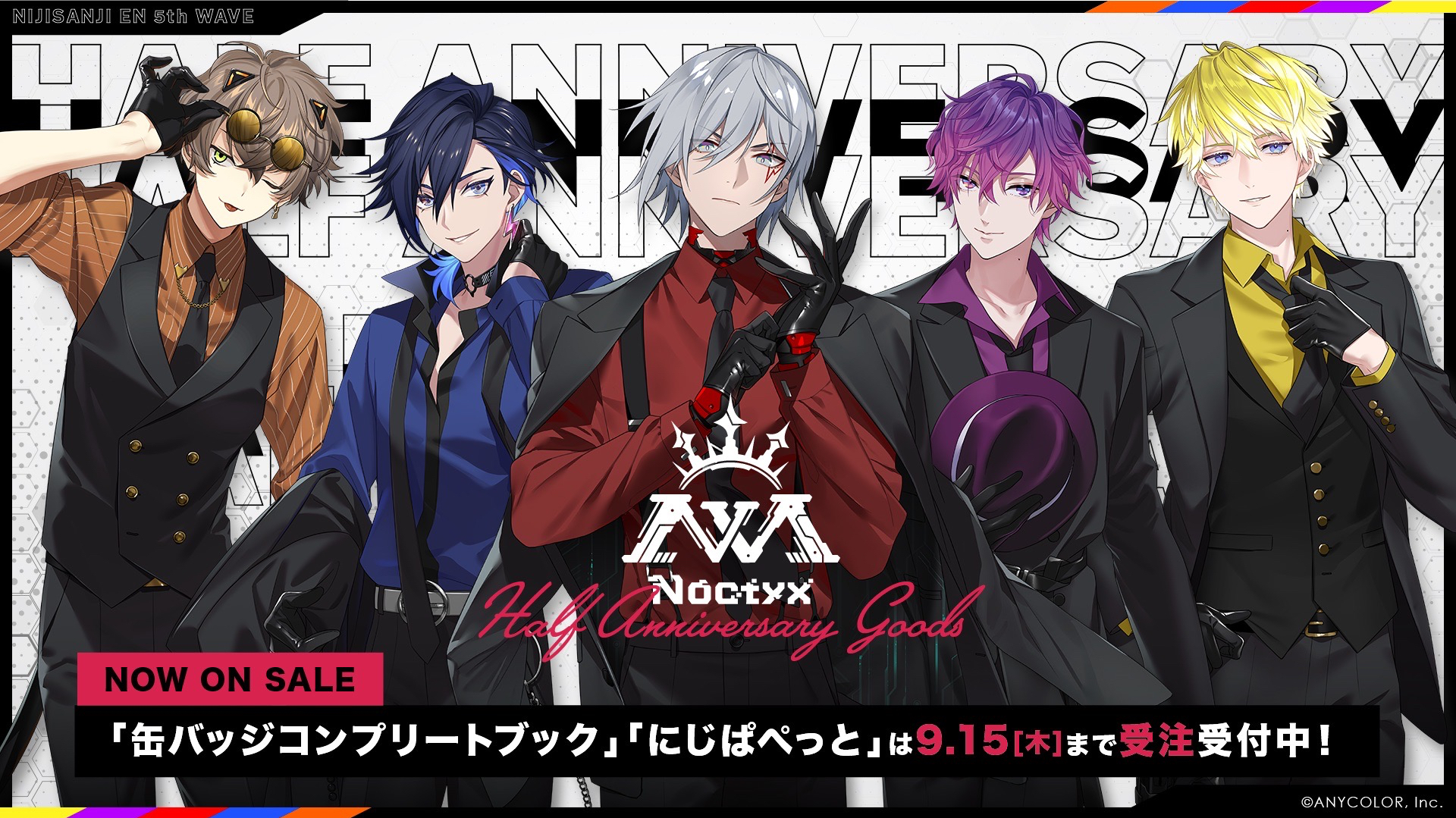 Noctyx Half Anniversary