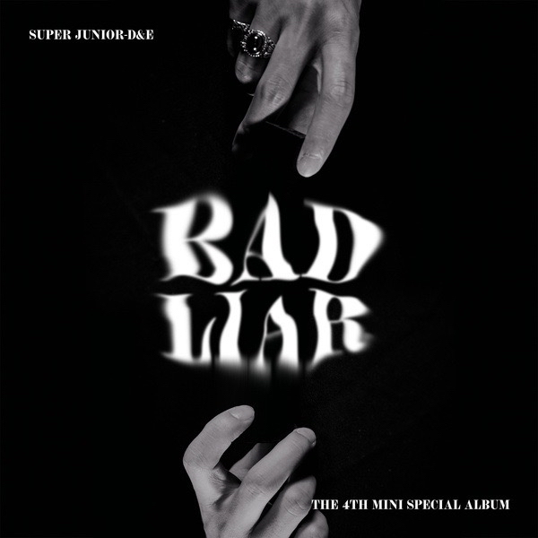 Super Junior D&E 4th mini album Bad liar