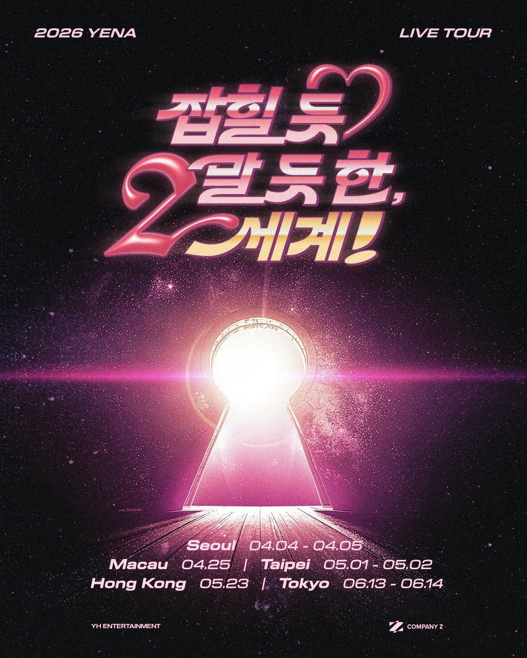 2026 YENA LIVE TOUR [So Near Yet So Far, Another Wo2ld!]