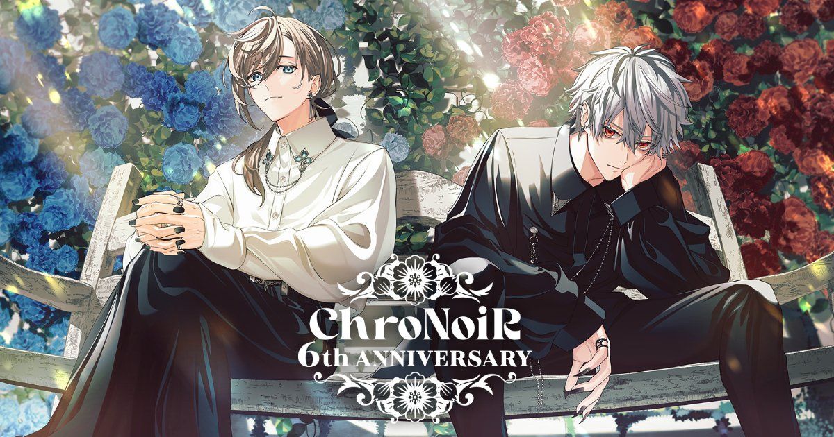 ChroNoiR 6th ANNIVERSARY