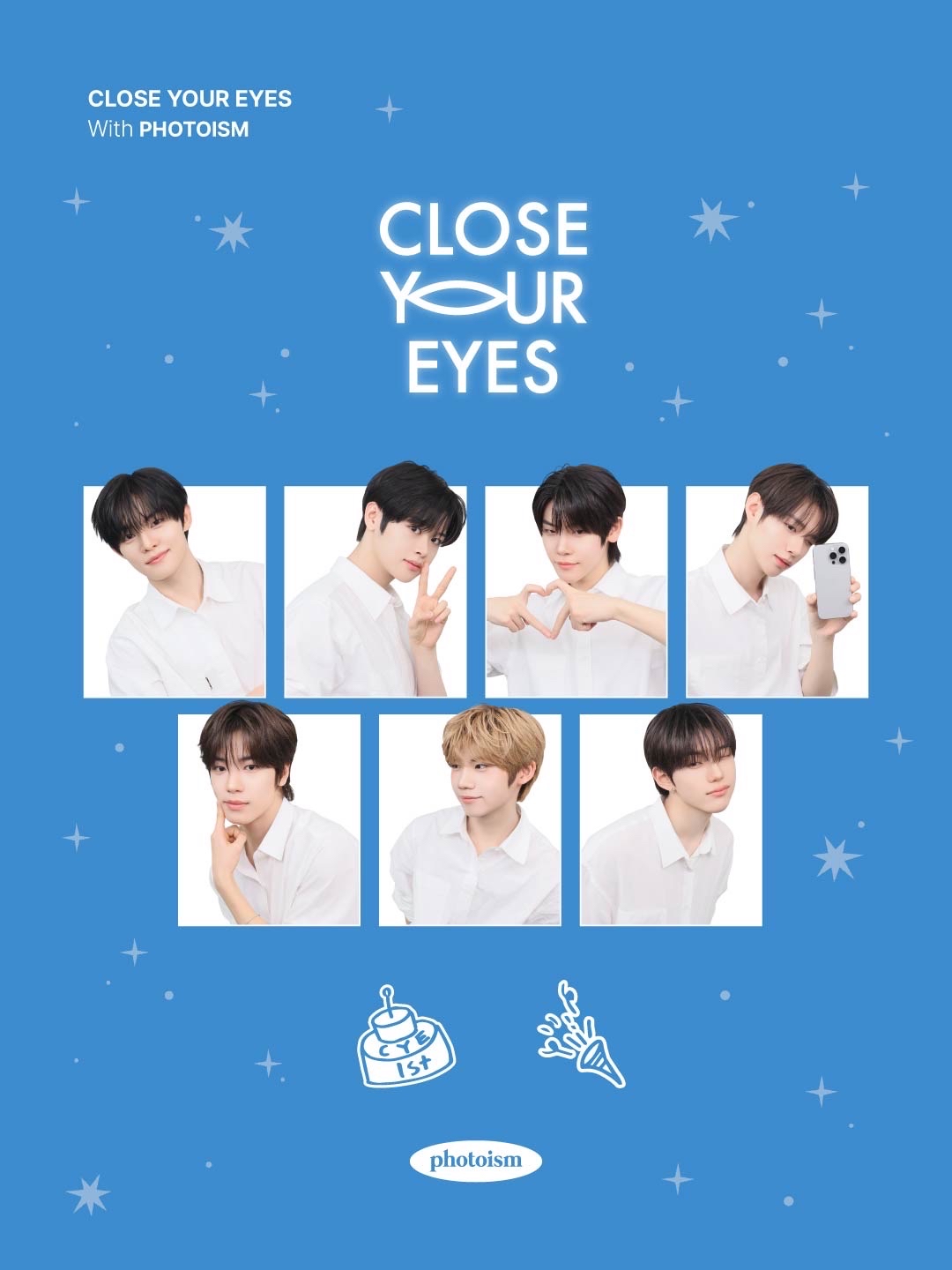 PHOTOISM X CLOSE YOUR EYES