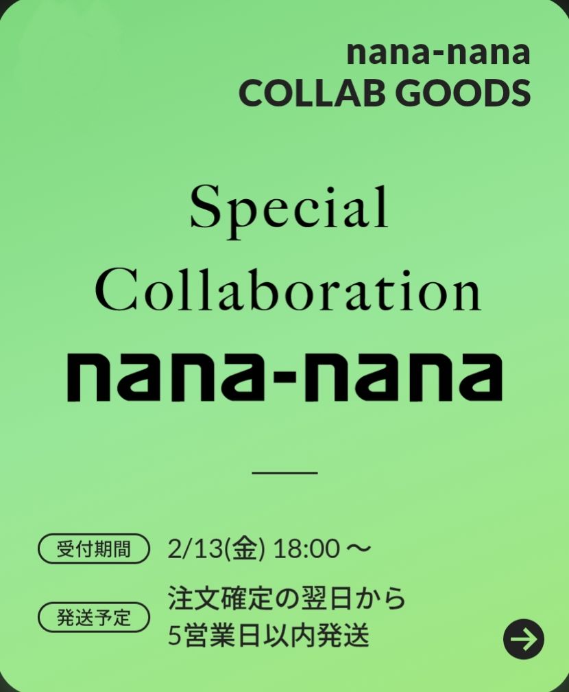 Special Collaboration nana-nana