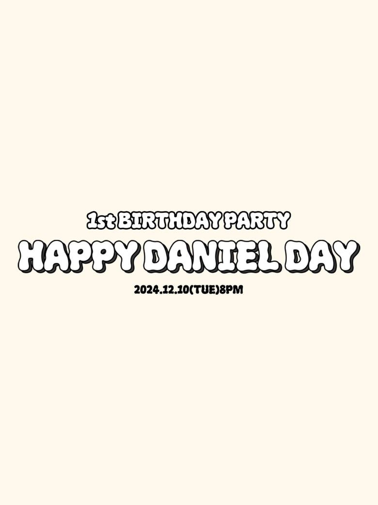 241210 HAPPY B-DANIEL [HOME PARTY]