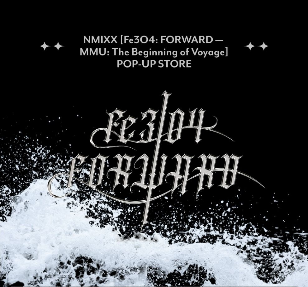 [Fe3O4: FORWARD — MMU: The Beginning of Voyage]POP-UP STORE