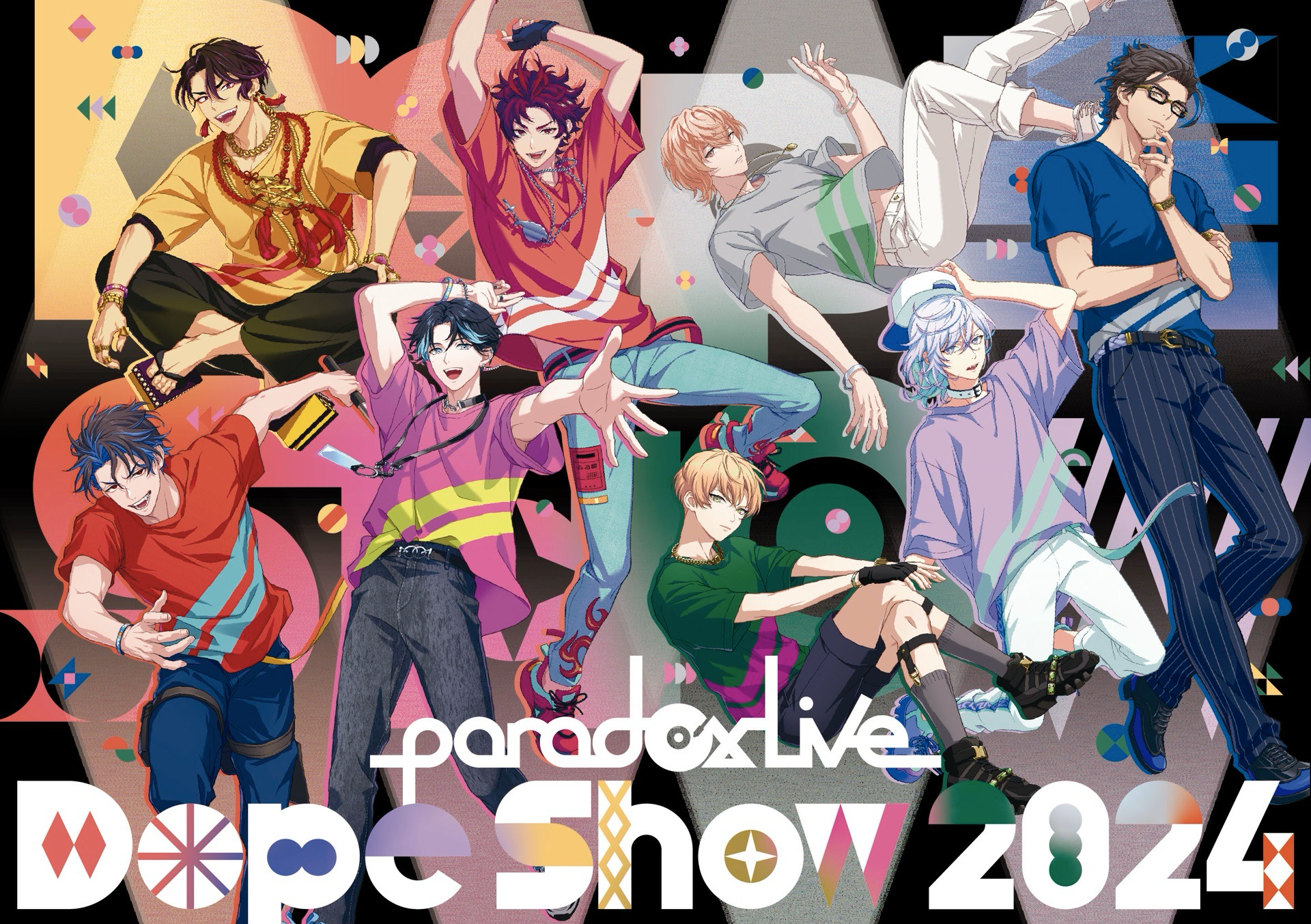 Paradox Live Dope Show2024