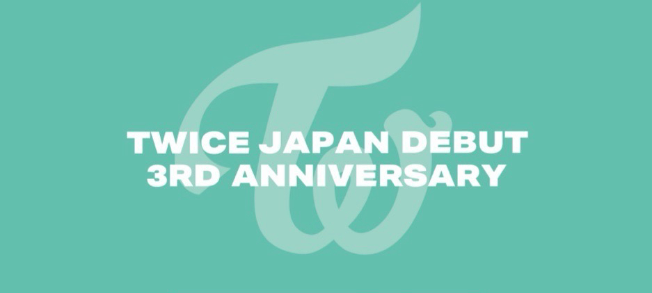 TWICE JAPAN DEBUT 3rd Anniversary