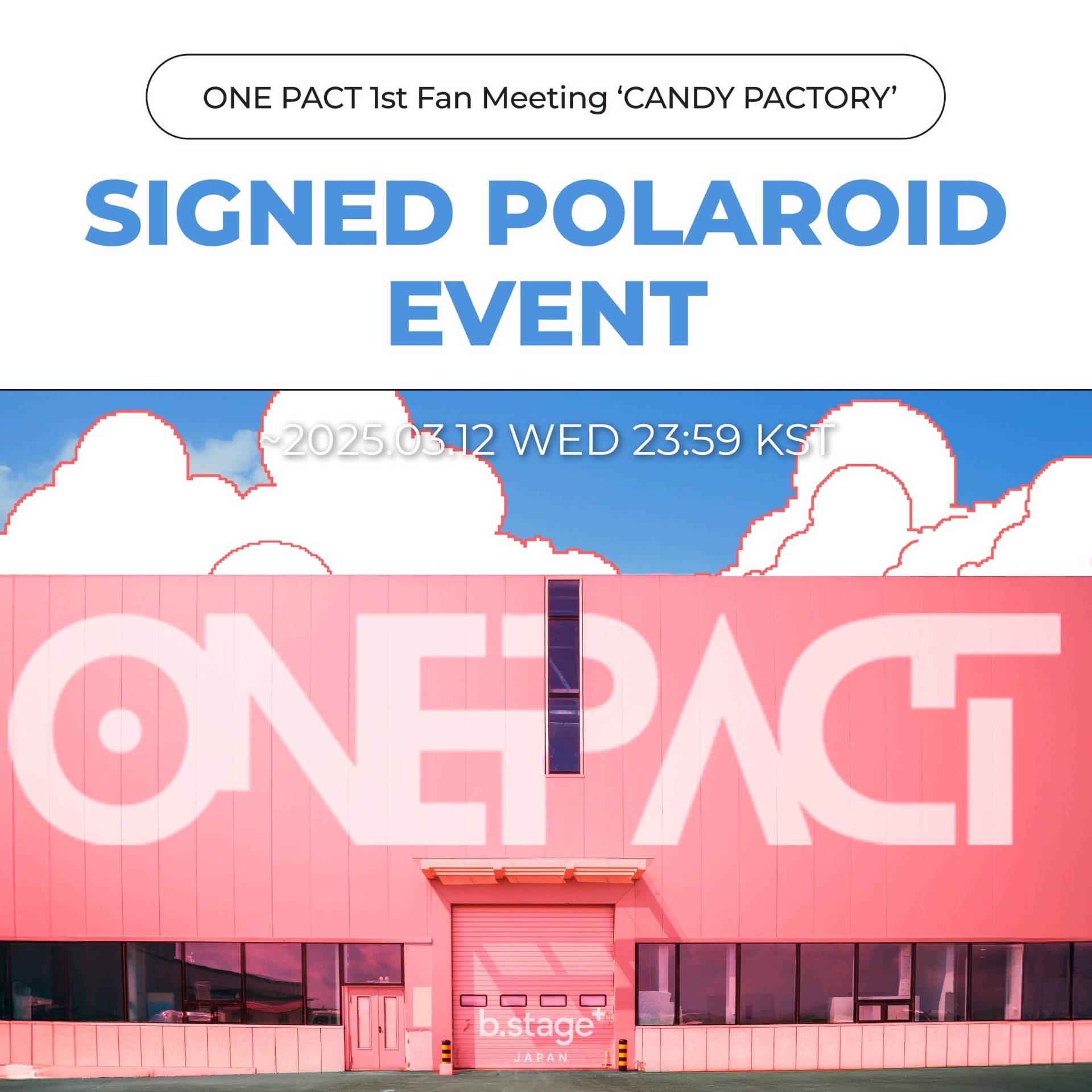 1st FANMEETING [CANDY PACTORY]
