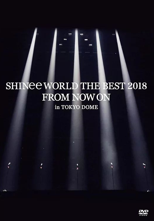 SHINee WORLD THE BEST 2018～FROM NOW ON～