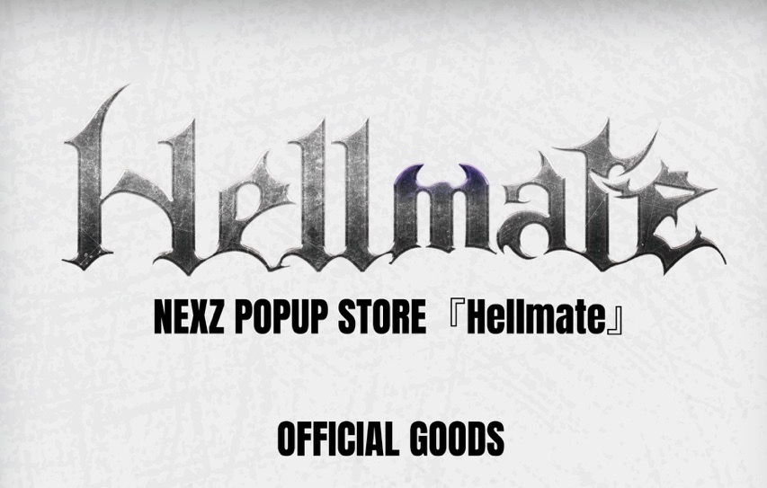 NEXZ POPUP STORE 『Hellmate』