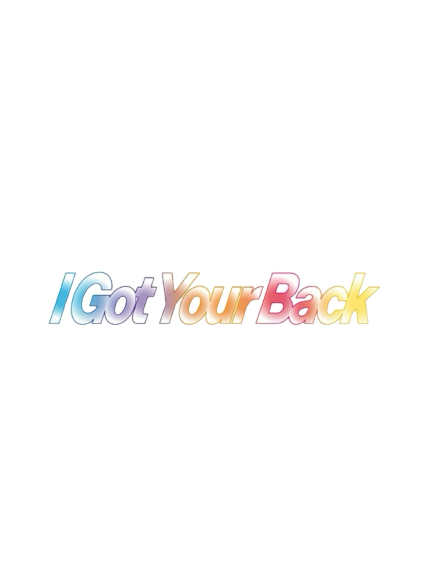 I Got Your Back