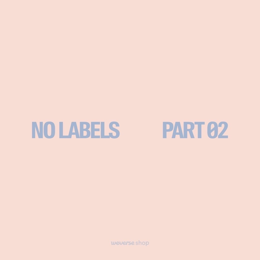 NO LABELS : PART 02