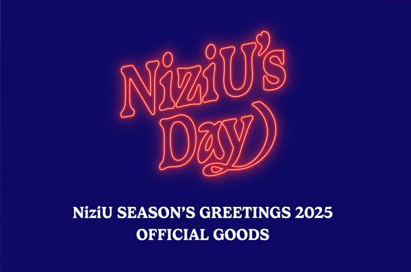 NiziU SEASON'S GREETINGS 2025 "NiziU's Day"