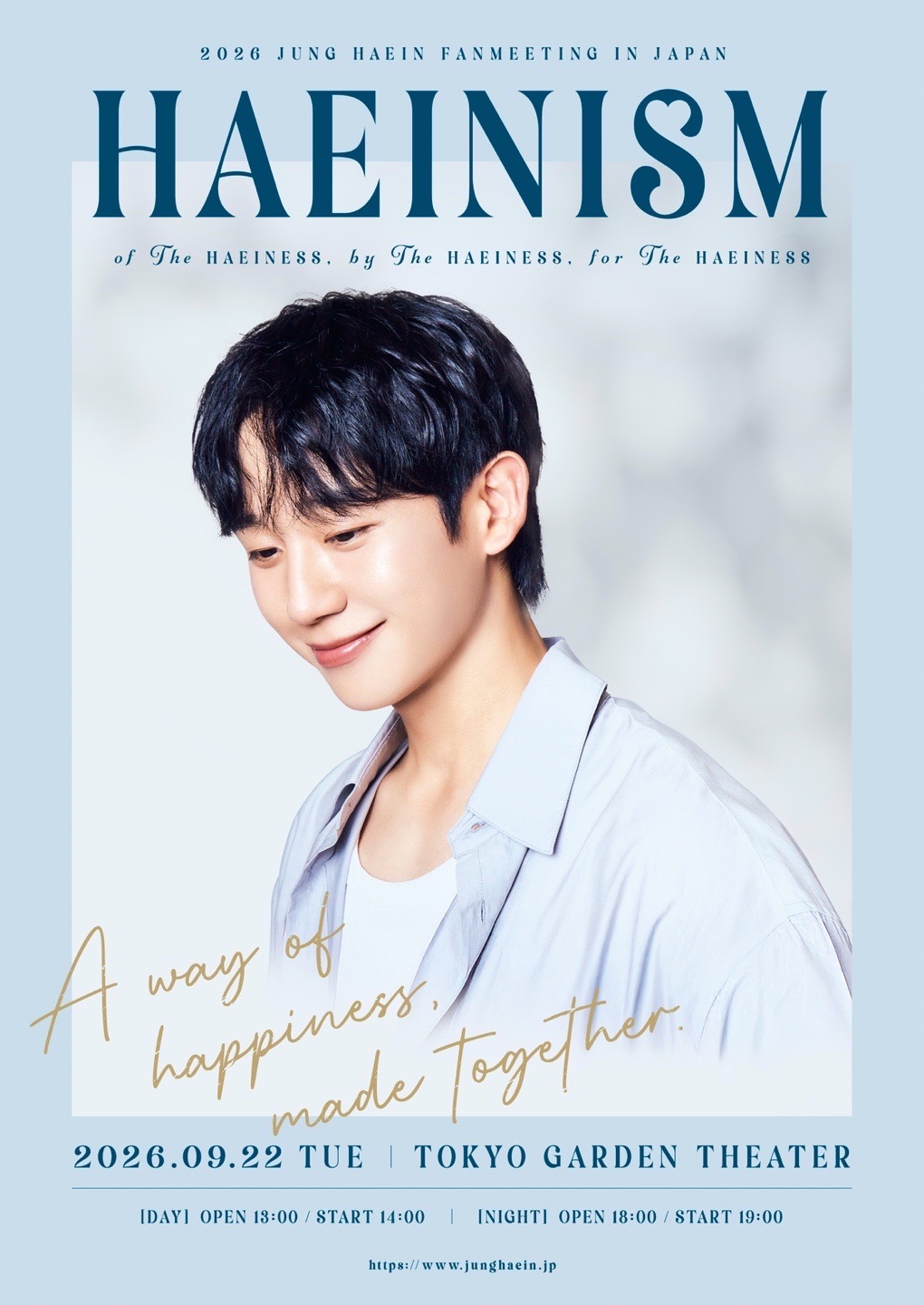 2026 JUNG HAEIN FANMEETING IN JAPAN ~HAEINISM~ of the HAEINESS, by the HAEINESS, for the HAEINESS