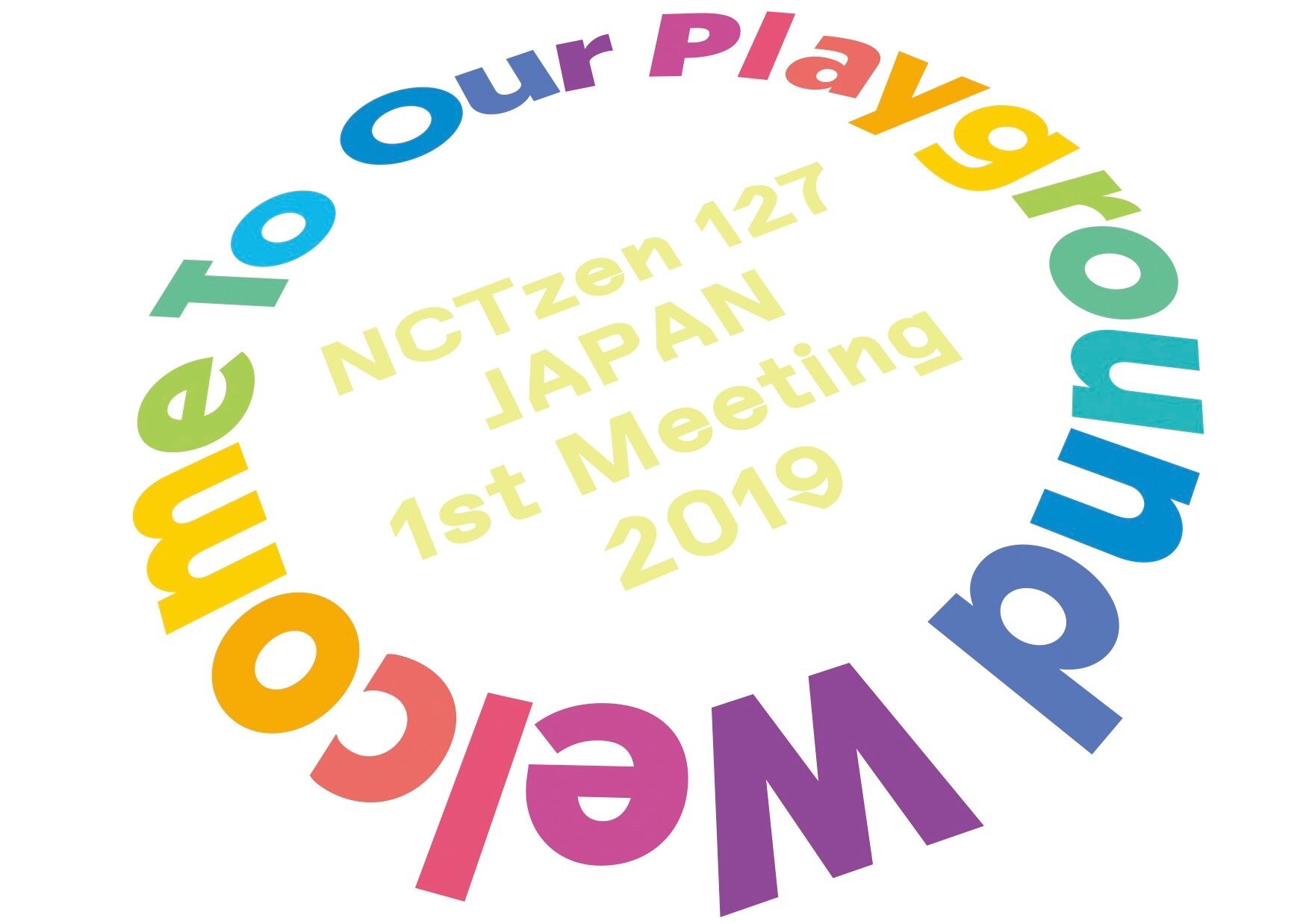 NCTzen 127-JAPAN 1st Meeting 2019 ‘Welcome To Our Playground’
