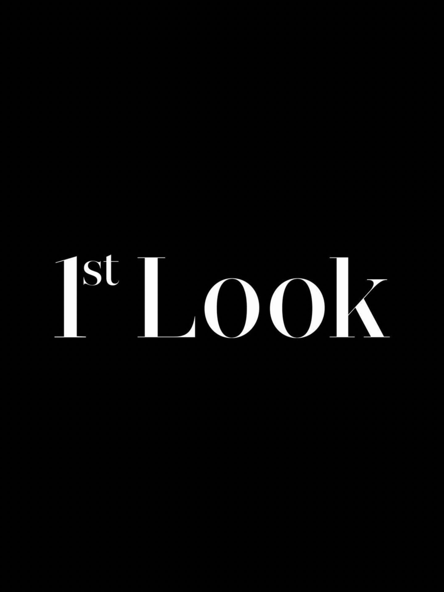 1st Look