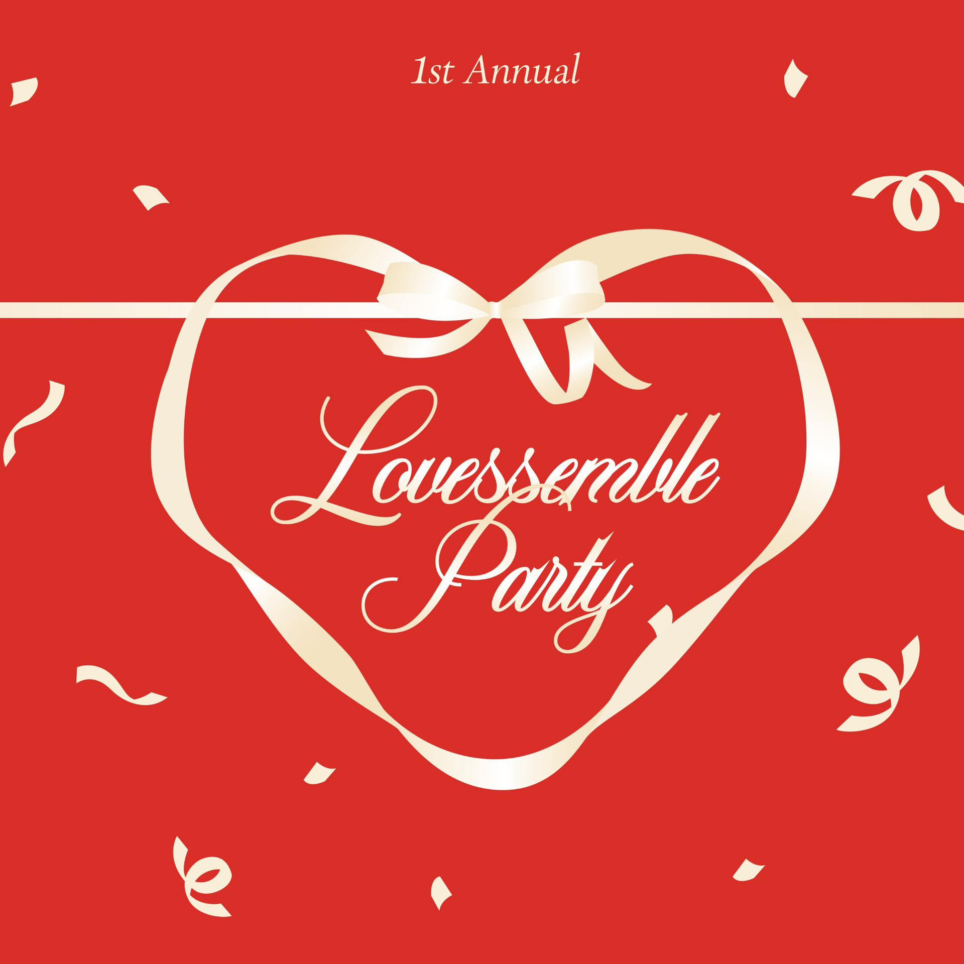 LOVESSEMBLE Party