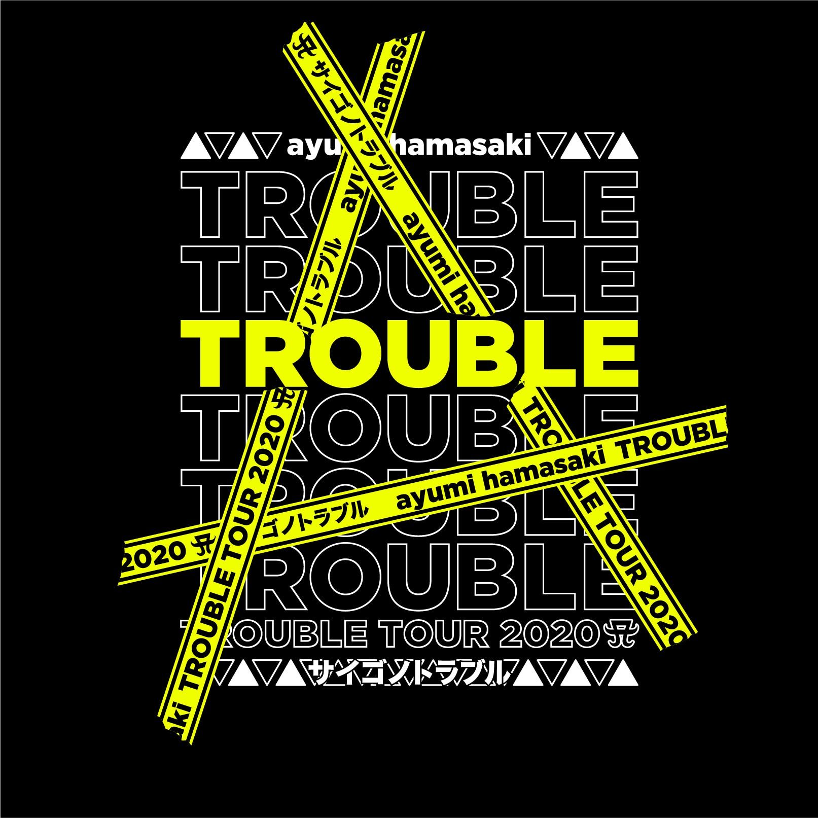 TROUBLE TOUR 2020 A～サイゴノトラブル～