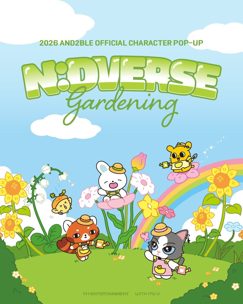 2026 AND2BLE OFFICIAL CHARACTER POP-UP [N:DVERSE GARDENING]