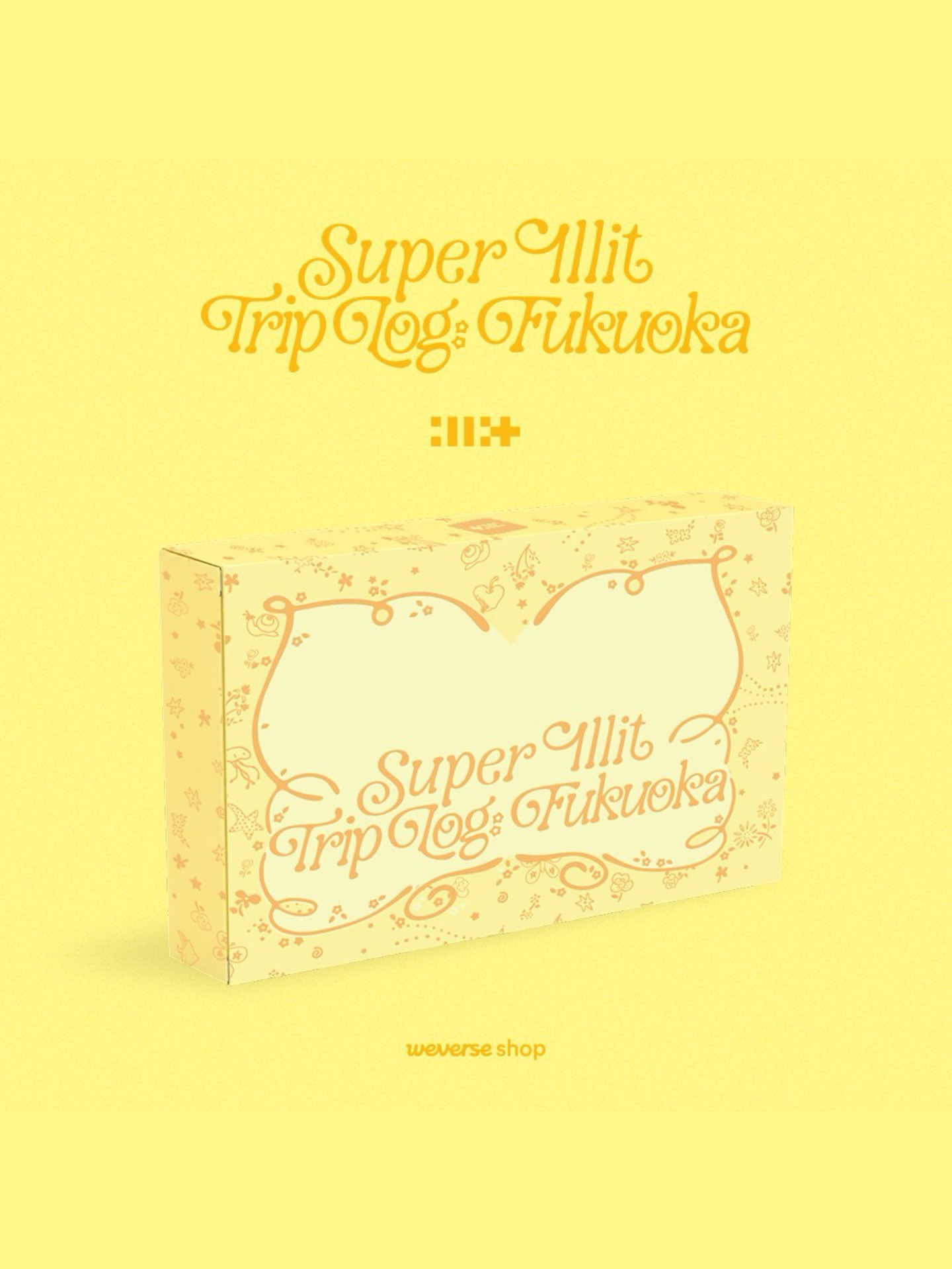 SUPER ILLIT TRIP LOG : FUKUOKA