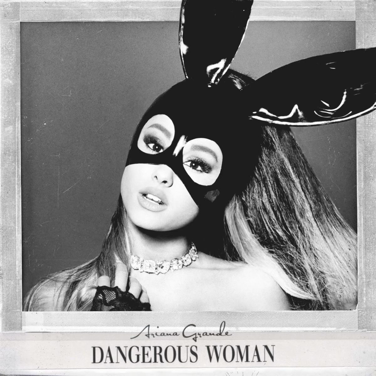 dangerous woman