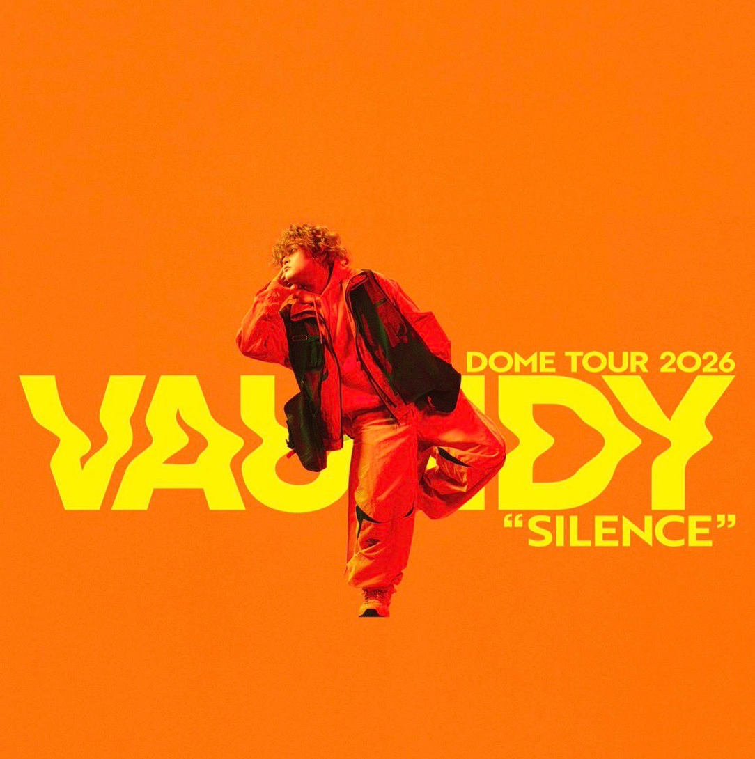 Vaundy DOME TOUR 2026 "SILENCE" 