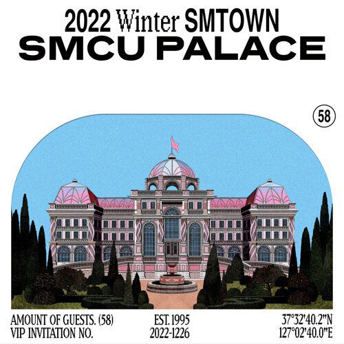 2022 Winter SMTOWN : SMCU PALACE 