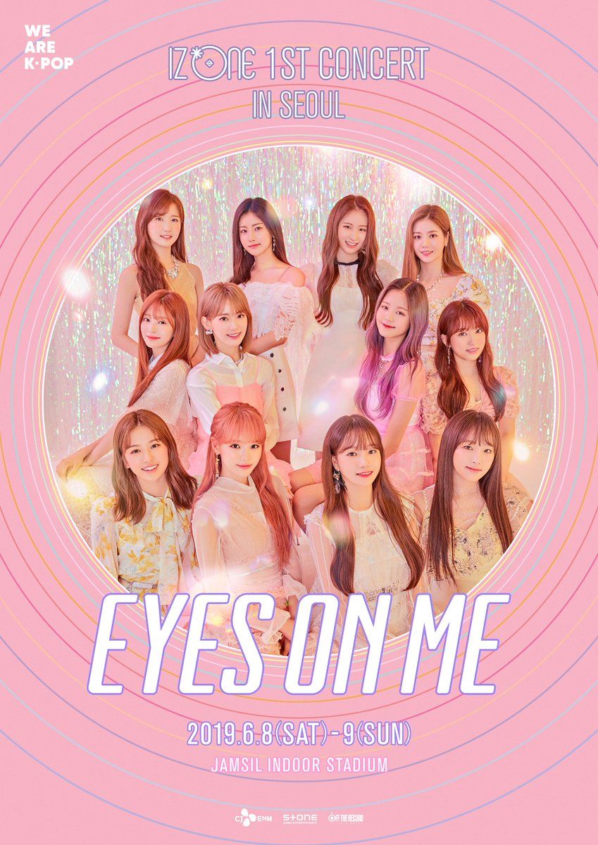 IZ*ONE 1ST CONCERT [EYES ON ME]