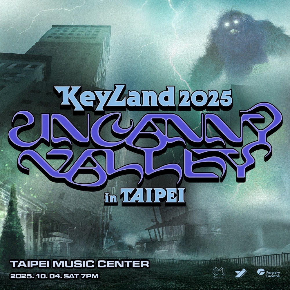 2025 KEYLAND : Uncanny Valley in TAIPEI